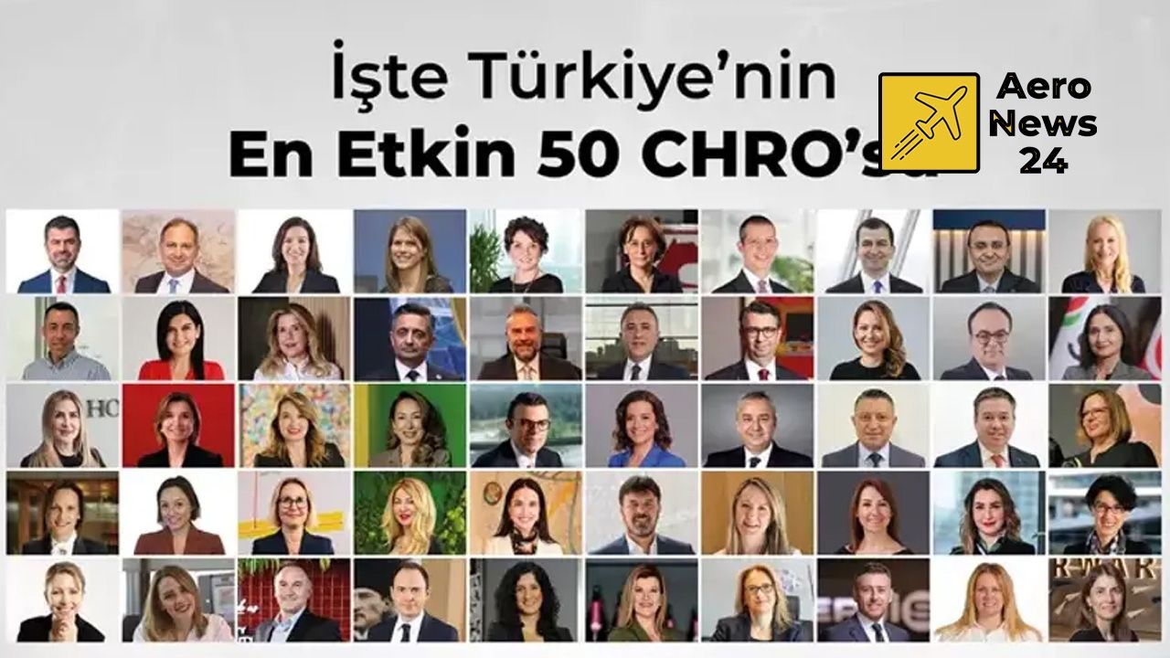 Se anuncian los 50 CHRO más influyentes de Turquía: una sólida representación del sector aeroespacial y de defensa.