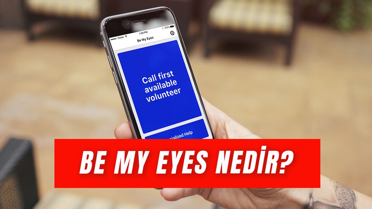 What is Be My Eyes? How to Use the Volunteering Application for the Visually Impaired?