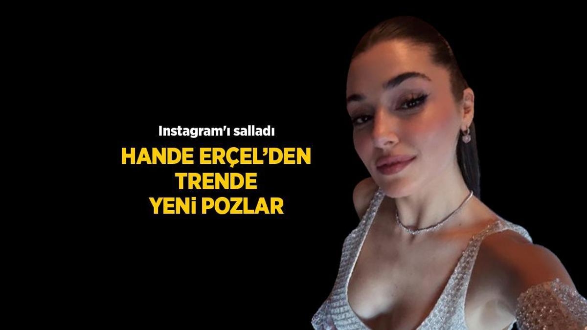 НОВОСТИ: Ханде Эрчел произвела фурор своим последним постом в Instagram