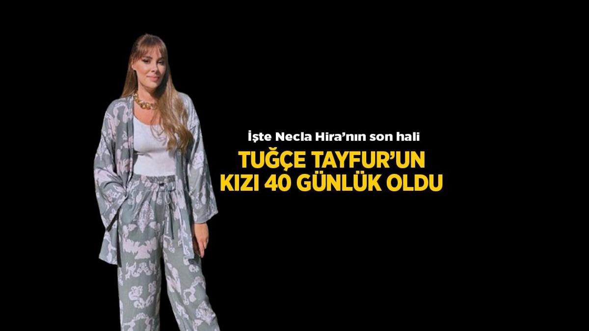 Noticias: La tercera hija de Tuğçe Tayfur, 'Necla Hira', tiene 40 días