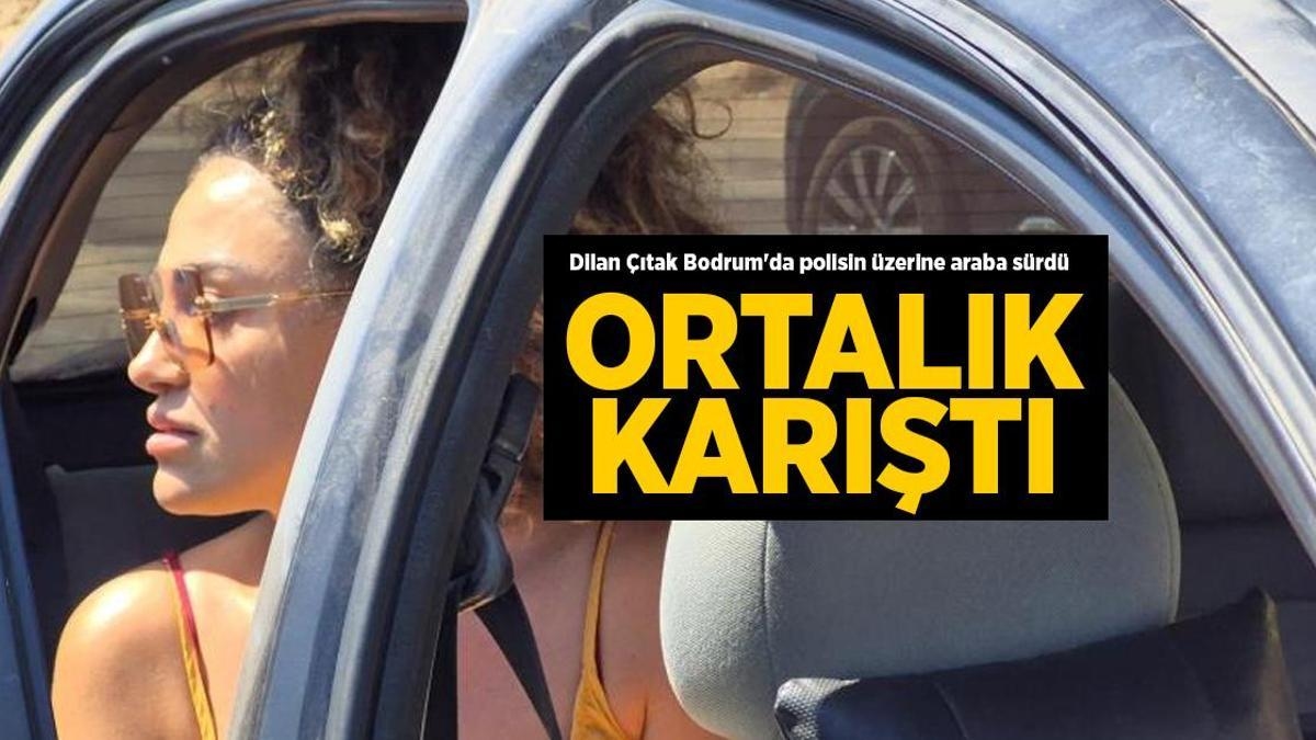Eilmeldung: Dilan Çıtak ist in Bodrum mit einem Auto in einen Polizisten gefahren! Was ist der Vorfall mit der Polizei von Dilan Çıtak?