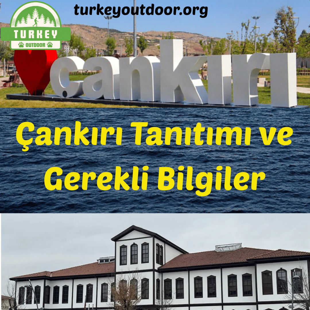 Introducción a Çankırı e información necesaria