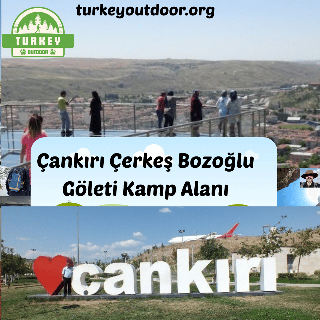 Çankırı Çerkeş Bozoğlu Göleti Kamp Alanı