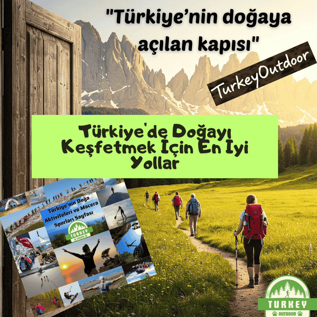 Seyahat Planlama İpuçları: Türkiye’de Doğayı Keşfetmek İçin En İyi Yollar