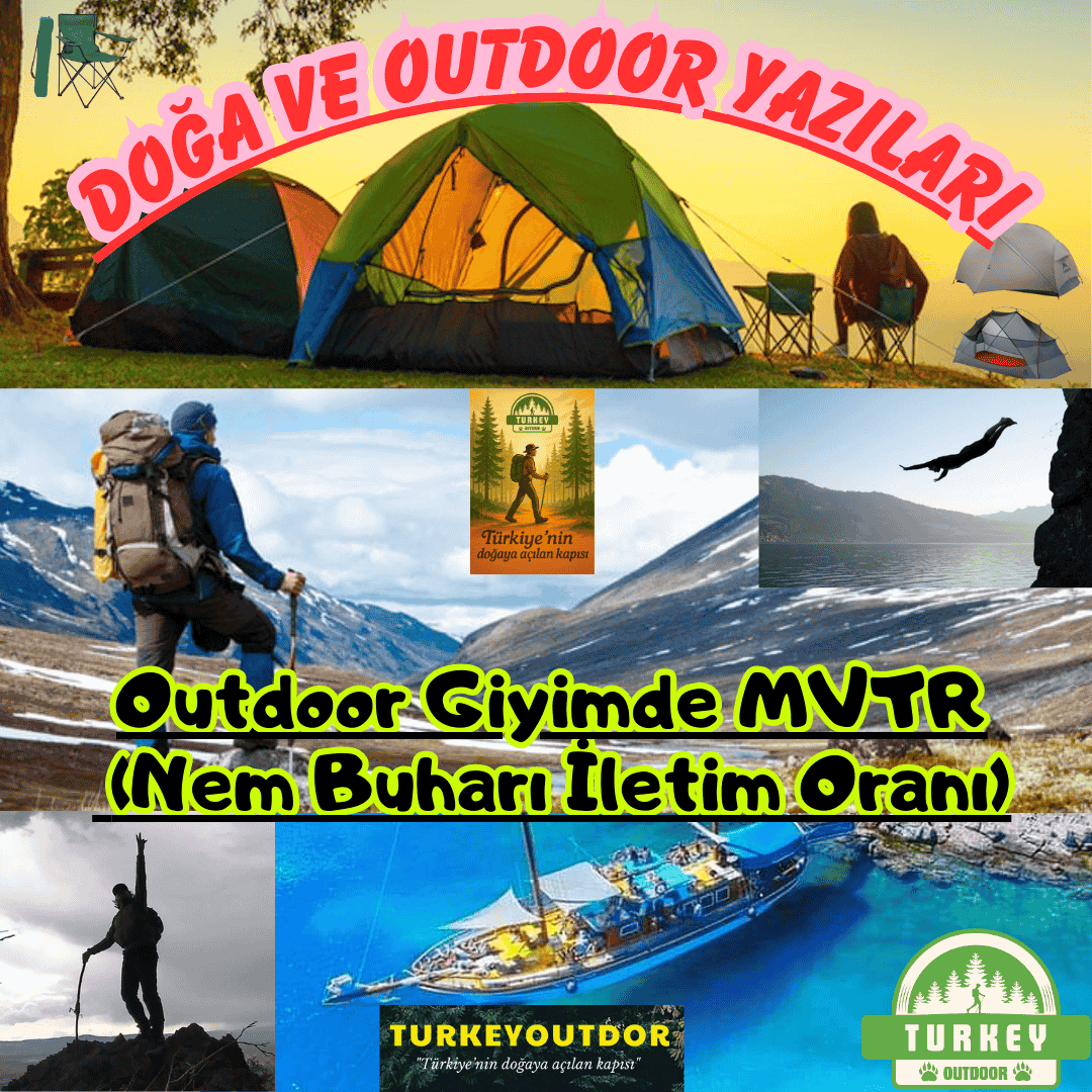 Outdoor Giyimde MVTR (Nem Buharı İletim Oranı)