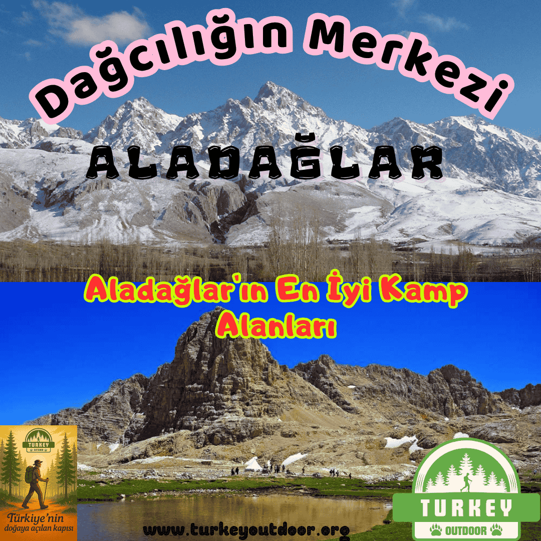 The Best Camping Areas in Aladağlar, from Emli Valley to Yedigöller